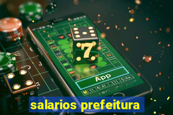 salarios prefeitura